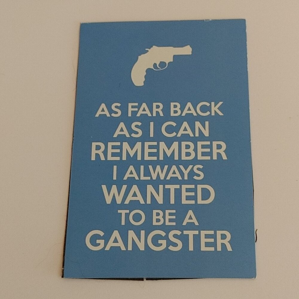 The Goodfellas Intro Fridge Magnet "As Far Back as I Can Remember I Wanted to be